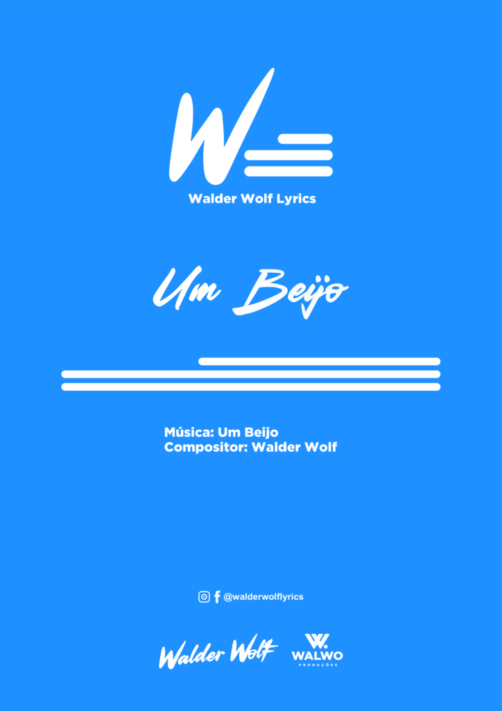 WALDER WOLF – UM BEIJO